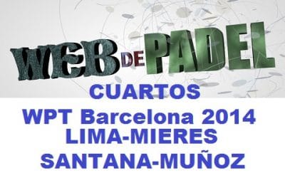 Cuartos 1 padel Estrella Damm Barcelona Open 2014