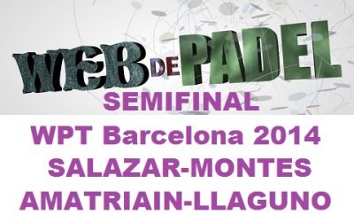 Partido padel Semifinal femenina 2 WPT Barcelona 2014