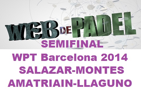Partido padel Semifinal femenina 2 WPT Barcelona 2014
