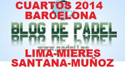 Partido Cuartos 1 World Padel Tour Barcelona 2014