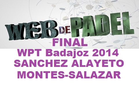 Final femenina World padel tour badajoz open 2014