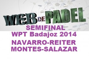 Semifinal femenina world padel tour badajoz open 2014