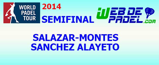 Partido 2014 SEMIFNAL 1 World Padel Tour