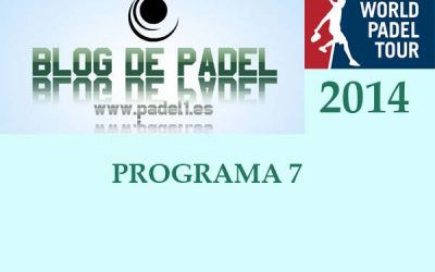 Programa 7 World Padel Tour 2014